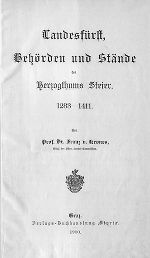 Landesfürst, Behörden und Stände des Herzogthums Steier 1283–1411