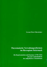 Theresianische Verwaltungs­reformen im Herzogtum Steiermark ©      
