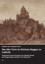 Der Alte Turm im Schloss Seggau zu Leibnitz