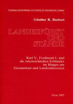 Forschungen und Darstellungen zur Geschichte des Steiermärkischen Landtages Forschungen und Darstellungen zur Geschichte des Steiermärkischen Landtages