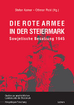 Die Rote Armee in der Steiermark ©      