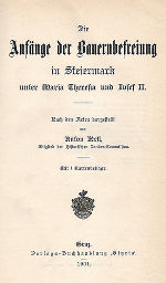 Die Anfänge der Bauernbefreiung in Steiermark unter Maria Theresia und Josef II.