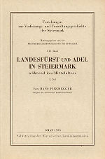 Landesfürst und Adel in Steiermark während des Mittelalters. 3. Teil ©      
