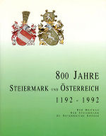 800 Jahre Steiermark und Österreich 1192–1992 ©      