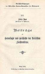 Beiträge zur Genealogie und Geschichte der steirischen Liechtensteine 