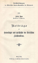Beiträge zur Genealogie und Geschichte der steirischen Liechtensteine  ©      