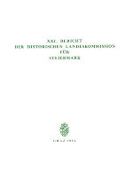 XXI. Bericht der Historischen Landeskommission für Steiermark über die 15. Geschäftsperiode (1977–1981) ©      