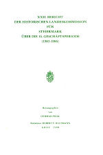 XXII. Bericht der Historischen Landeskommission für Steiermark über die 16. Geschäftsperiode (1982–1986)