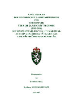 XXVII. Bericht der Historischen Landeskommission für Steiermark über die 21. Geschäftsperiode (2005–2006) mit einem Rückblick von Othmar Pickl auf seine 50-jährige Tätigkeit als Geschäftsführender Sekretär ©      