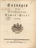 Abb. 2: Statuten des 1785 gegründeten Grazer Damenstifts 