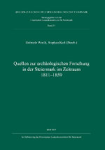 Quellen zur archäologischen Forschung in der Steiermark im Zeitraum 1811–1859 ©      