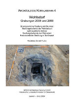Archäologie Koralmbahn 4. Wohlsdorf. Grabungen 2006 und 2008 ©      